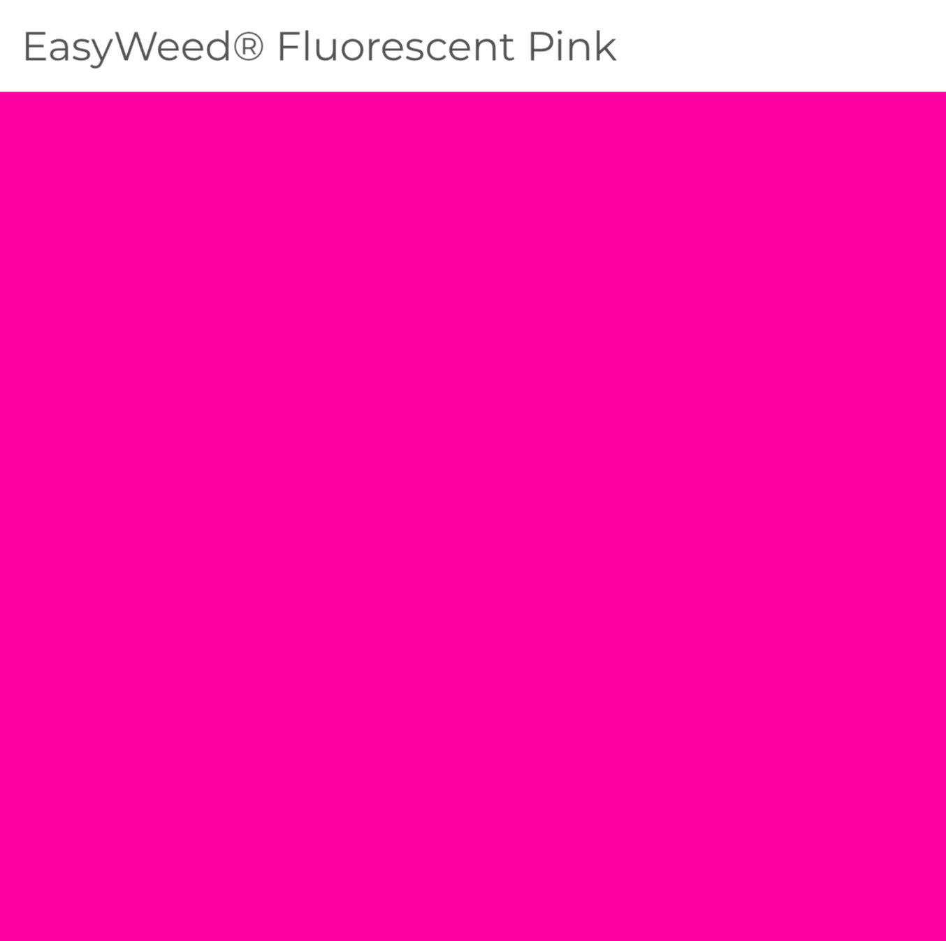 Siser Easyweed - FLUORESCENT PINK 12"