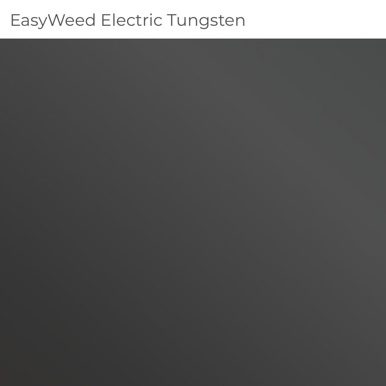 Siser EasyWeed Electric - TUNGSTEN