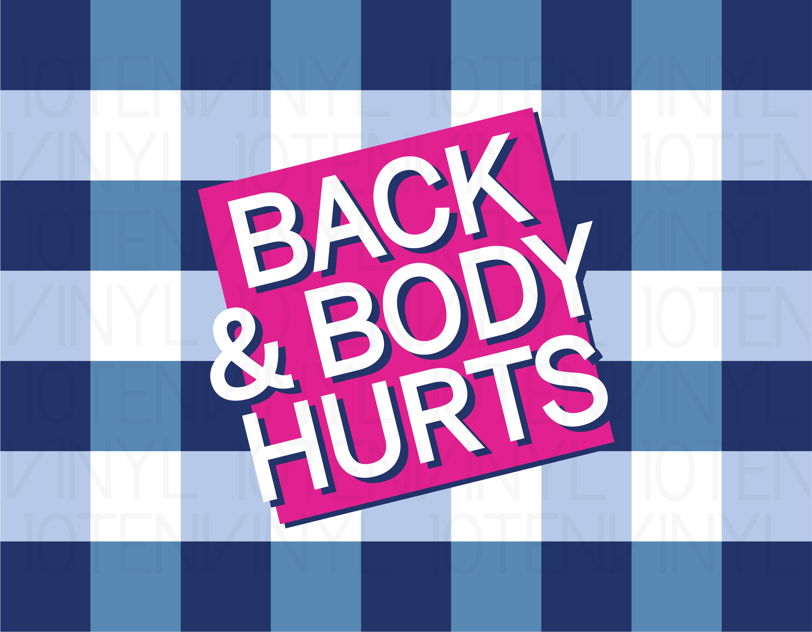 Design - Back & Body Hurts