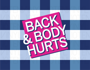 Design - Back & Body Hurts